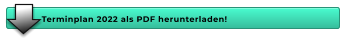 Terminplan 2022 als PDF herunterladen!