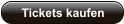 Tickets kaufen